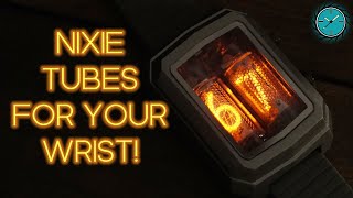 Nixie Tubes for your Wrist! [UltraNixie watch review]