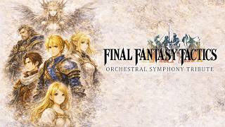 Download lagu Final Fantasy Tactics ⚔️ Symphony of War and Fate – Orchestral Tribute Album