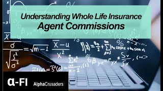 Understanding Whole Life Insurance Commissions | Examples of Base Premium & Paid Up Additions (PUAs)