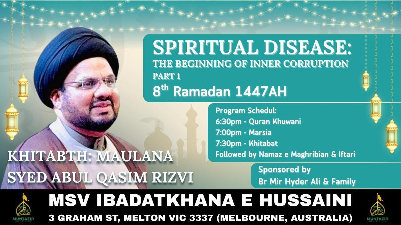 8th Ramadan 1447AH | Muntazir Society of Victoria | Maulana Abul Qasim Rizvi Sahab