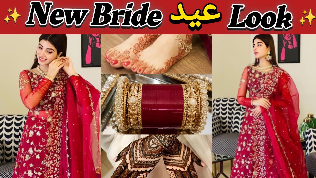 How A New Bride Should Get Ready For Eid | Expert Advised Eid Look 2026