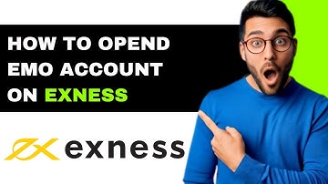 How To Open Demo Account On Exness 2025 - Step By Step Guide