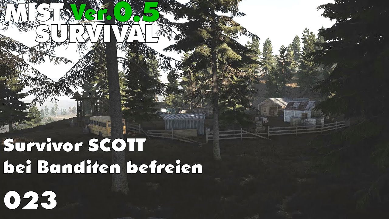 MIST SURVIVAL 023 | Scott befreien bei den Banditen (Let's Play)