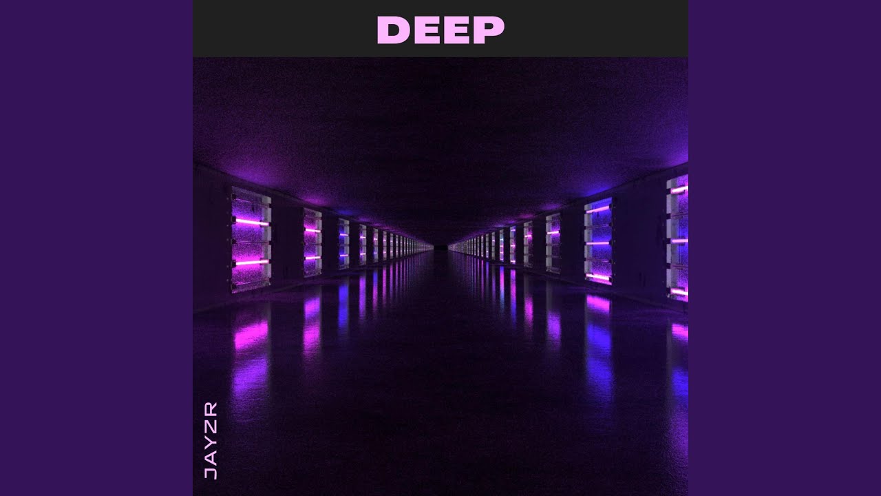 Deep