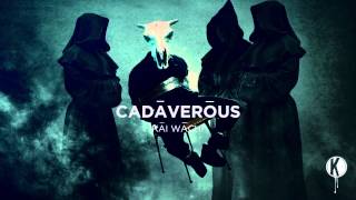 Kai Wachi - Cadaverous EP