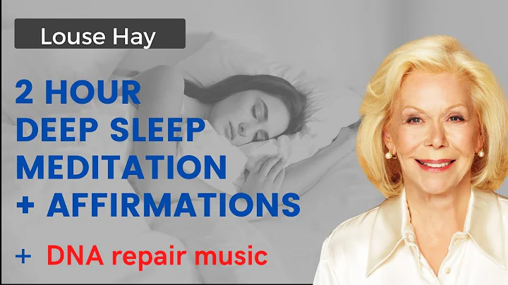 Louise Hay Deep Sleep Meditation + Affirmations - DayDayNews