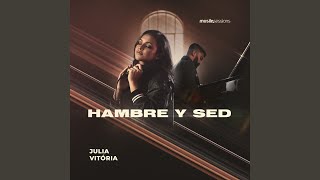 Video thumbnail of "Julia Vitória - Hambre Y Sed"