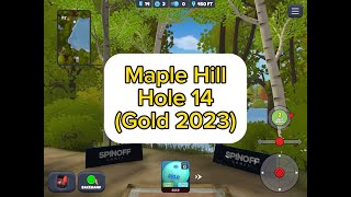 Maple Hill, Hole 14 (Gold 2023) : Disc Golf Valley