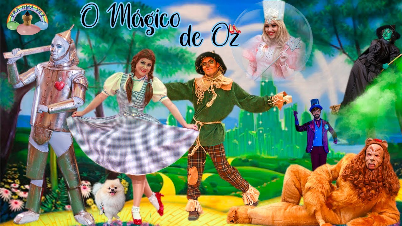 O Mágico de Oz (Além do Arco-íris) - Cia Era Uma Vez
