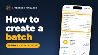 02 · How to Create a Batch | Livestock Manager Tutorial screenshot 1