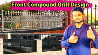 Latest Boundary Wall Grill | Front Compound Grill Design