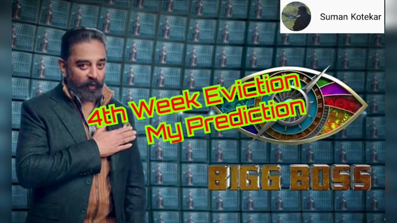 4th week Eviction | My Prediction | BIGG BOSS | TAMIL
