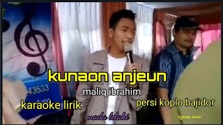 Download Lagu KUNAON ANJEUN -KARAOKE LIRIK PERSI KOPLO BAJIDOR NADA LELAKI // REYVANS MUSIK MP3