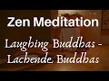 Laughing buddha lachende buddhas  zen retreat sesshin februar 2019