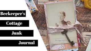 Beekeeper's Cottage Junk Journal by Angela Senechal!