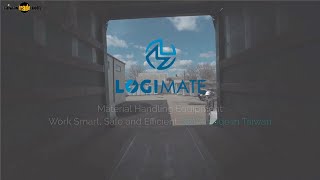 Material Handling Equipment Work Smart | LOGIMATE | Taiwantrade