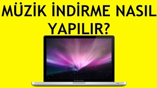 Macbook Müzik İndirme Nasıl Yapılır?