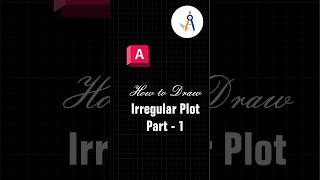 How to draw Irregular Plot in autocad_Autocad Tutorial