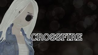 [MMD] Crossfire