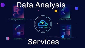 Empower Your Business with Click2Cloud’s Data Analysis Service