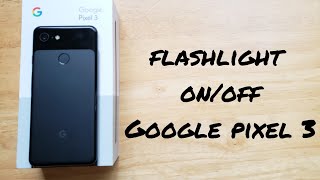 How to turn the flashlight on and off Google pixel 3 screenshot 5