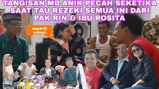 Download Lagu TANGISAN MB ANIK PECAH SEKETIKA SAAT TAU REZEKI SEMUA INI DARI PAK RIN \u0026 IBU ROSITA MP3 Download Lagu TANGISAN MB ANIK PECAH SEKETIKA SAAT TAU REZEKI SEMUA INI DARI PAK RIN \u0026 IBU ROSITA MP3