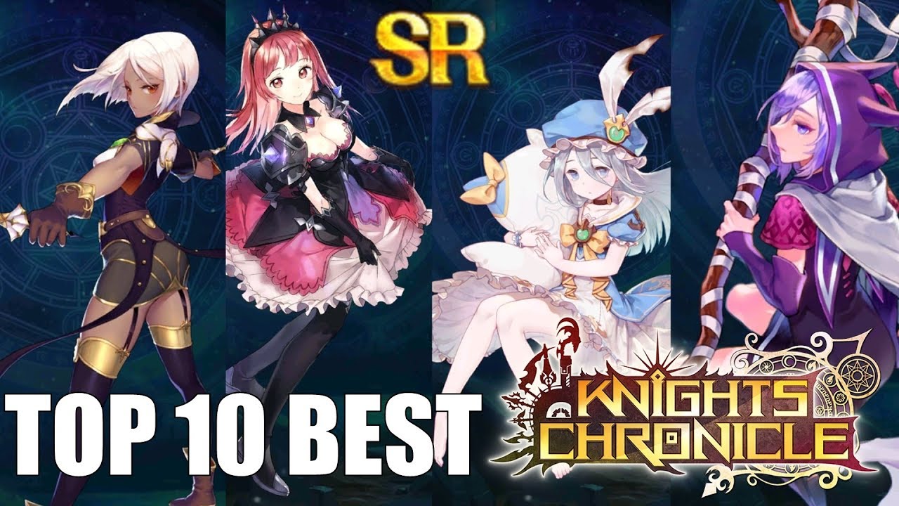 TOP 10 BEST SR Heroes in Knights Chronicle!