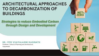 Strategies to reduce Embodied Carbon through Design and Development