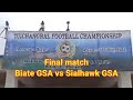 Tuichangral football championship final match sialhawk vs biate ni 10 may 2022