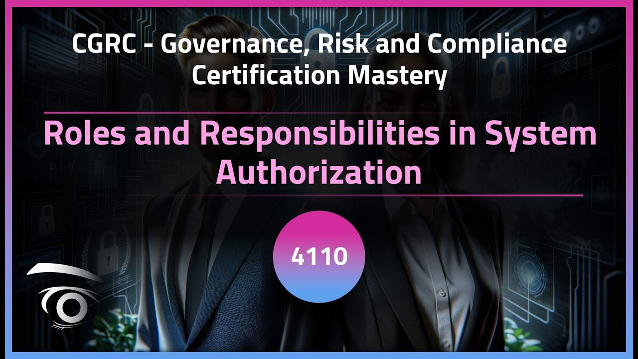Roles and Responsibilities in System Authorization | Exclusive Lesson ...