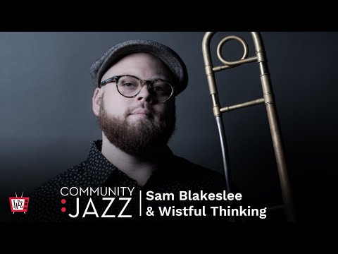 Sam Blakeslee & Wistful Thinking