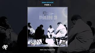 Derez De'Shon - Auto Pilot [Pain 3]