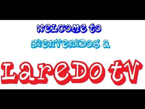 Laredo TV promotion video