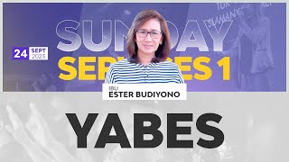 Download Lagu YABES - Sunday Service 1 24 September 2023 I Ibu Ester Budiyono MP3