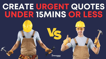 Create Quotes Under 15 Minutes or Less