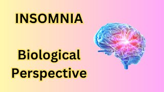 Decoding INSOMNIA: The Biological Perspective