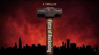 A Weapon, a City, and No Way Out – Force of Reckoning
