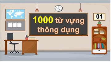 1000 Từ Vựng Tiếng Anh Cơ Bản- Phần 1 [Từ vựng tiếng anh song ngữ]