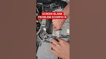 resolve screen blank problem scorpio N #automobile #car #ytshorts