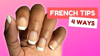 4 ways to do french tips on natural nails | French tips for beginners | short nail art ideas