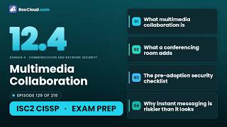 CISSP 12.4 - Multimedia Collaboration - Exam Prep screenshot 2