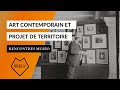 Art contemporain et projets de territoire  rencontres muso paca