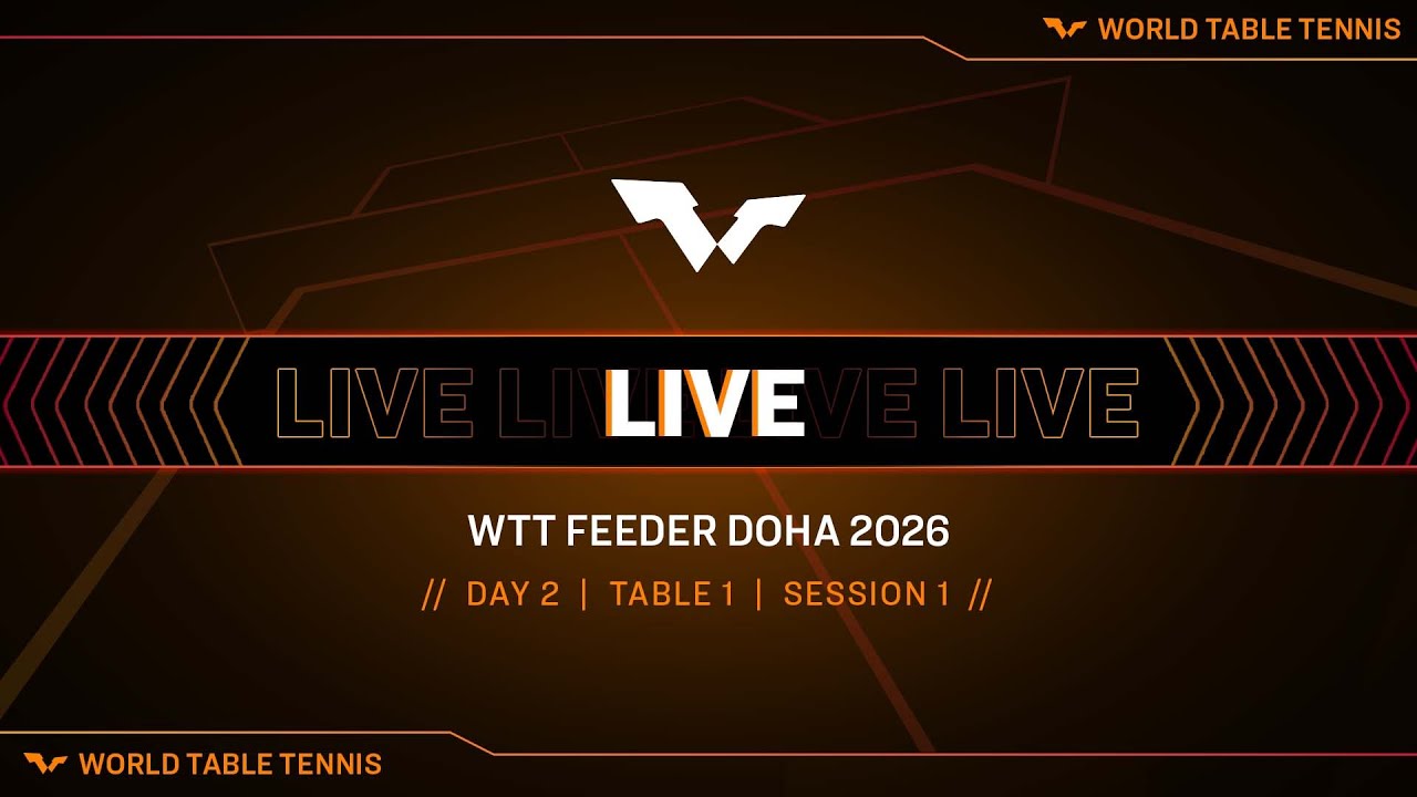 LIVE! | T1 | Day 2 | WTT Feeder Doha 2026 | Session 1