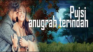 PUISI ANUGRAH TERINDAH