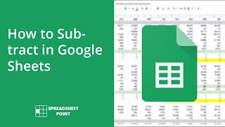 How to Subtract in Google Sheets