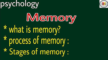 What is memory ,process of memory and its stages|psychology|#Educationalcentral|