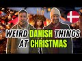 Weird danish christmas things to foreigners living in denmark