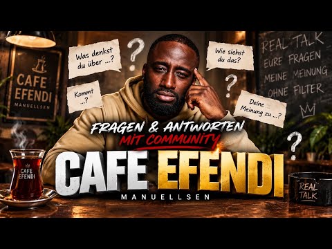 MANUELLSEN - CAFE EFENDI - MANUELLSEN GIVES TIPS & COMMUNITY TALK