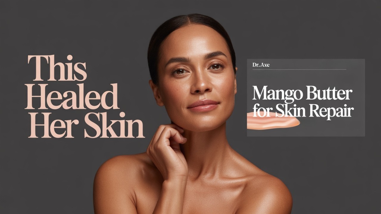 Dry, Eczema-Prone Skin? Try This Mango Butter + Coconut Oil Routine for Lasting Relief