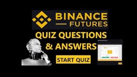 BINANCE FUTURES TRADING QUIZ ANSWERS 2022 !!! 100% ACCURATE